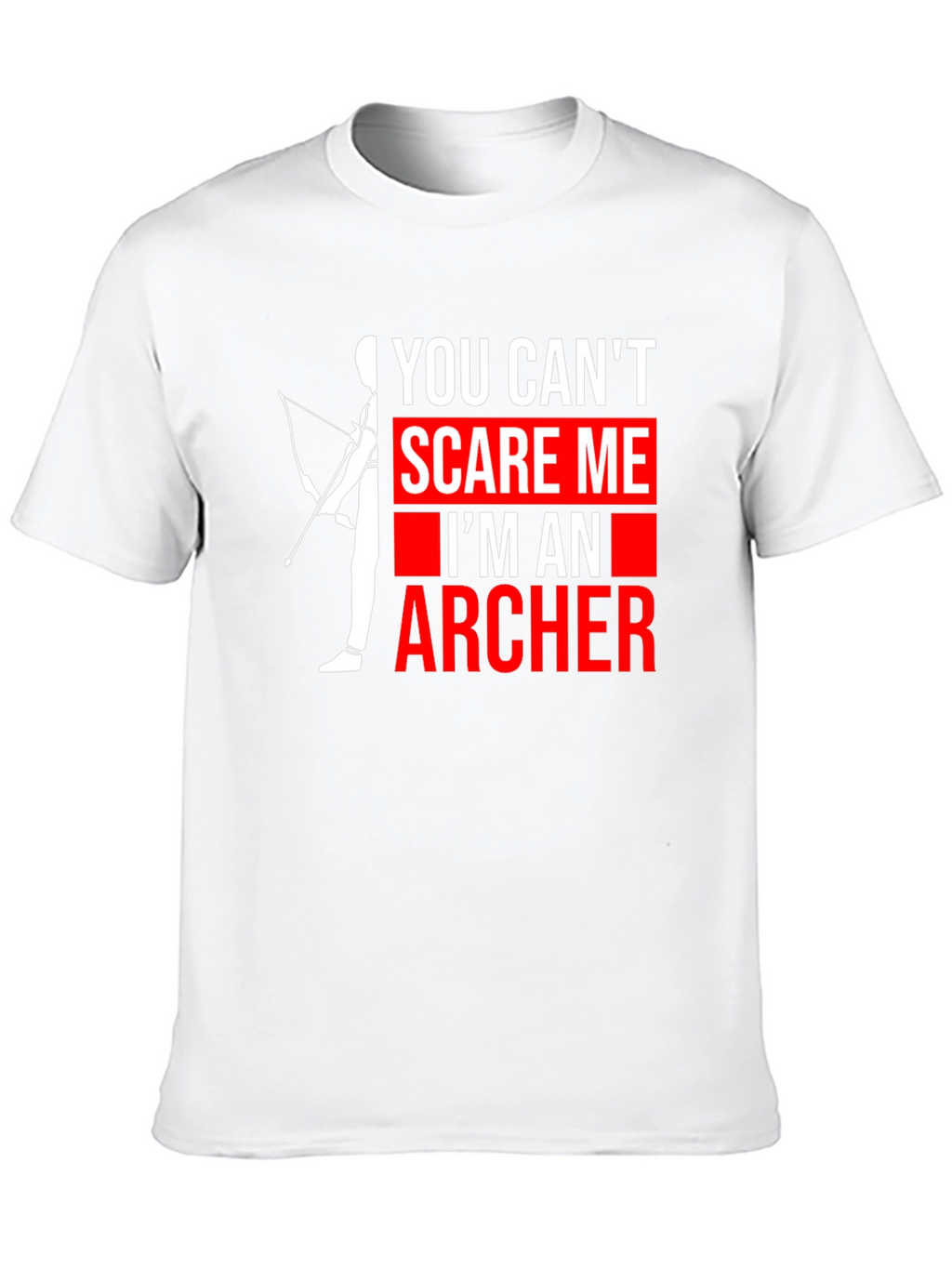 Archer T-Shirt - You Cant Scare Me Graphic Tee
