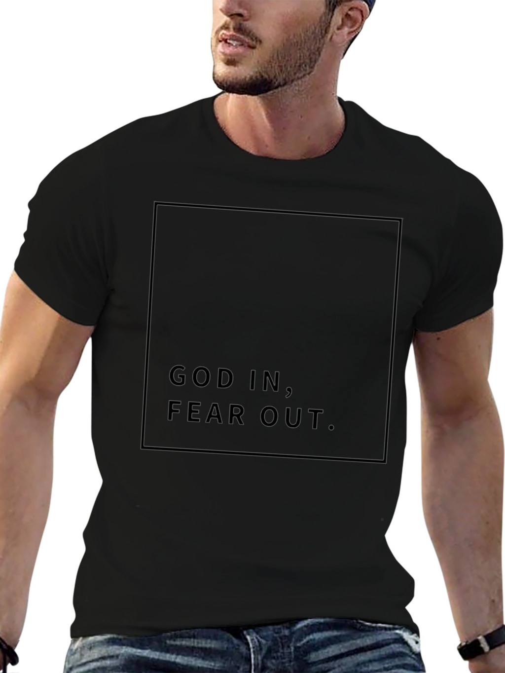 God In Fear Out Black T-Shirt