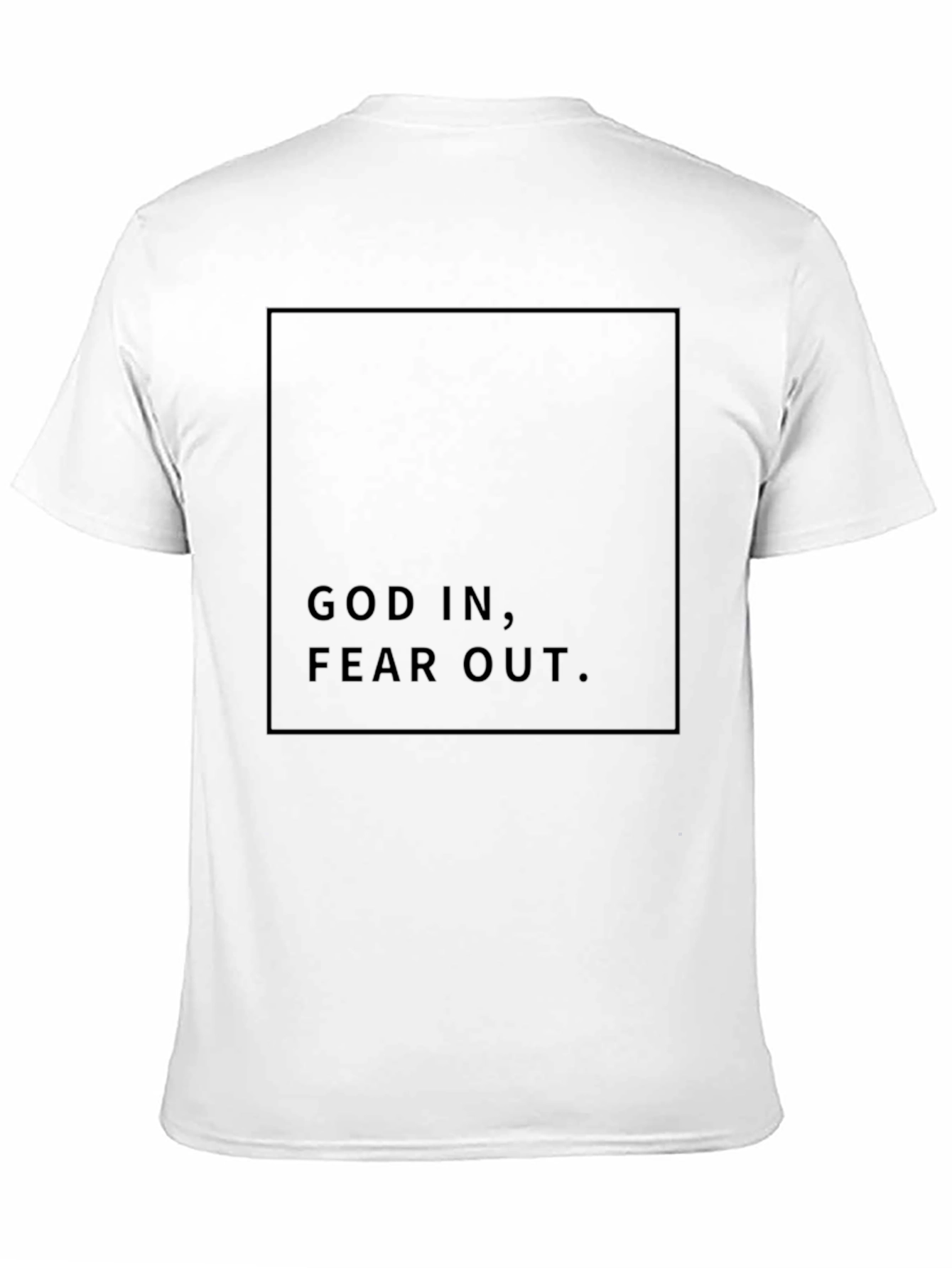 God In Fear Out Black T-Shirt