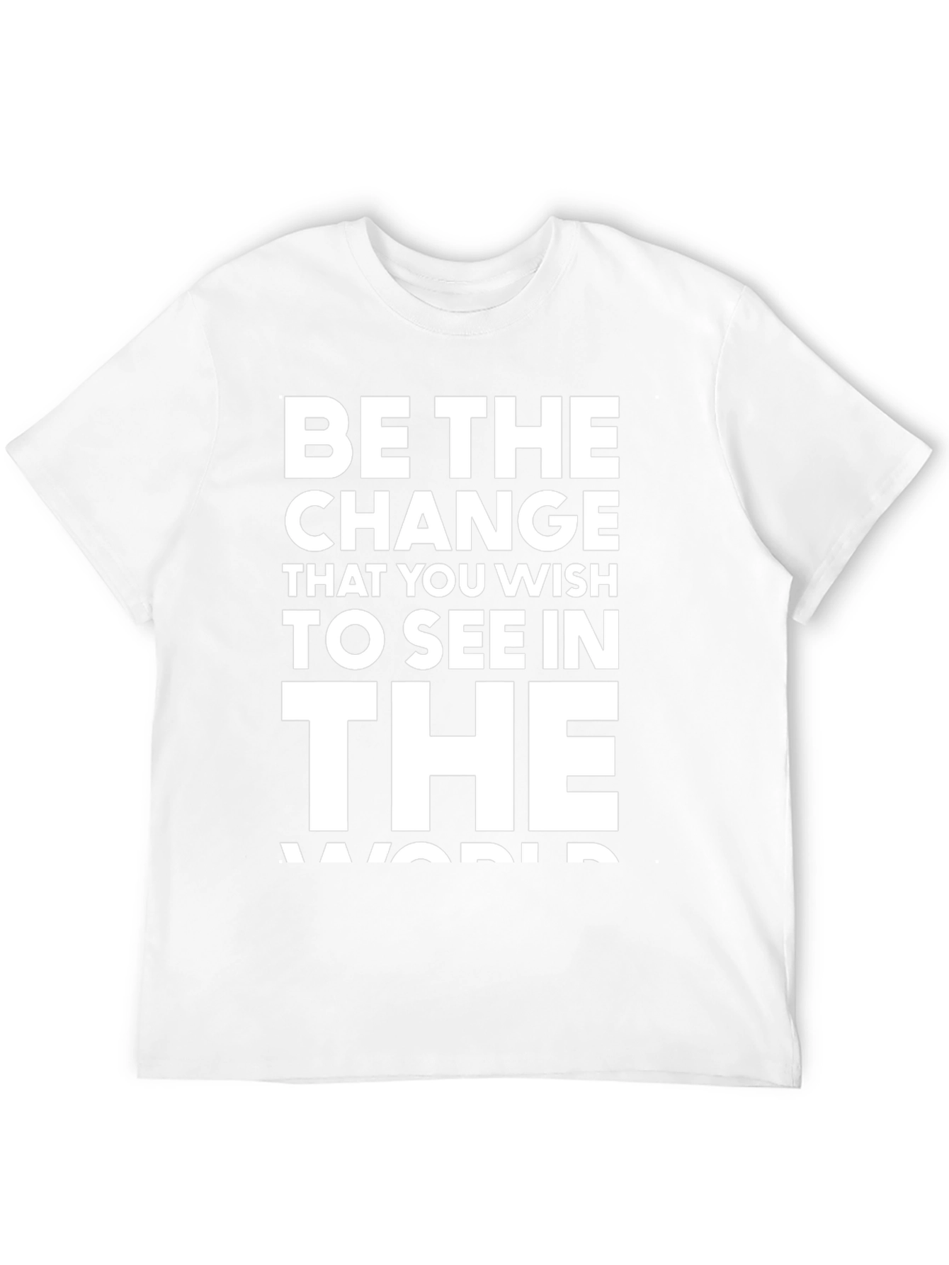 Be the Change T-Shirt - Inspirational Graphic Tee