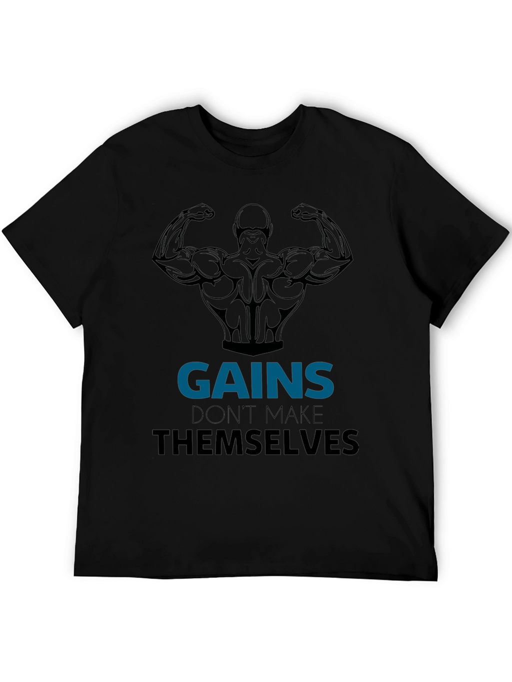 Gains Black Graphic T-Shirt - Workout Motivation