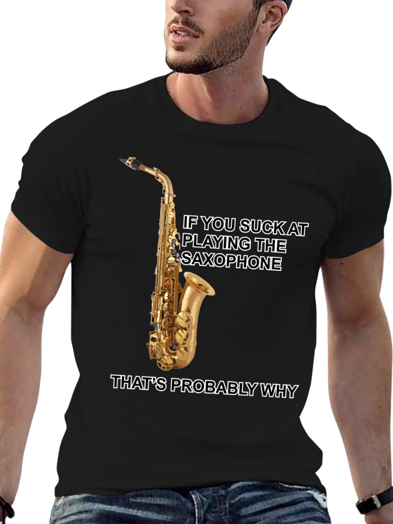 Saxophone Player T-Shirt: Funny Musical Humor Tee