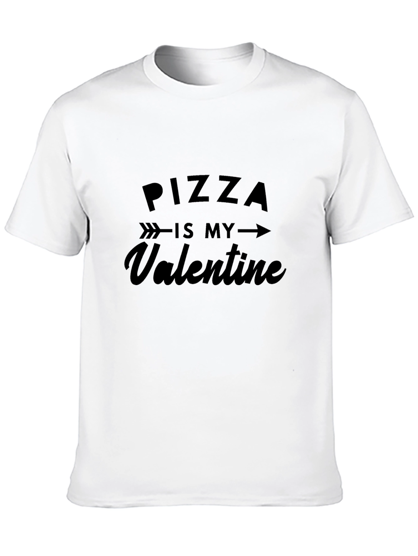 Pizza is My Valentine - Graphic T-Shirt