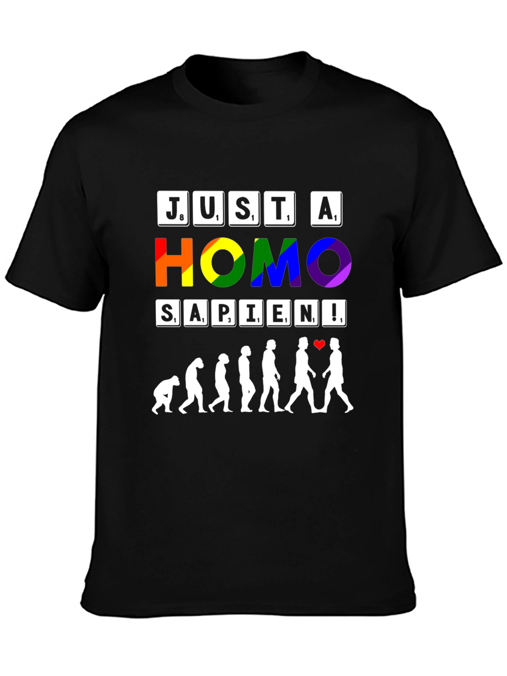 Just a Homo Sapien Pride T-Shirt