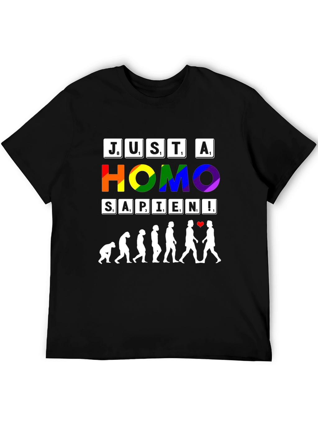 Just a Homo Sapien Pride T-Shirt
