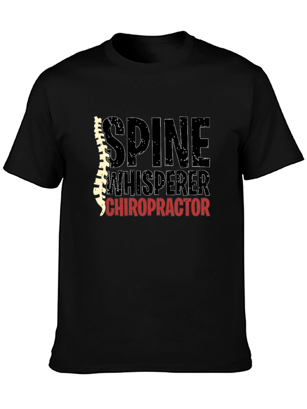 Spine Whisperer Chiropractor T-Shirt - Black