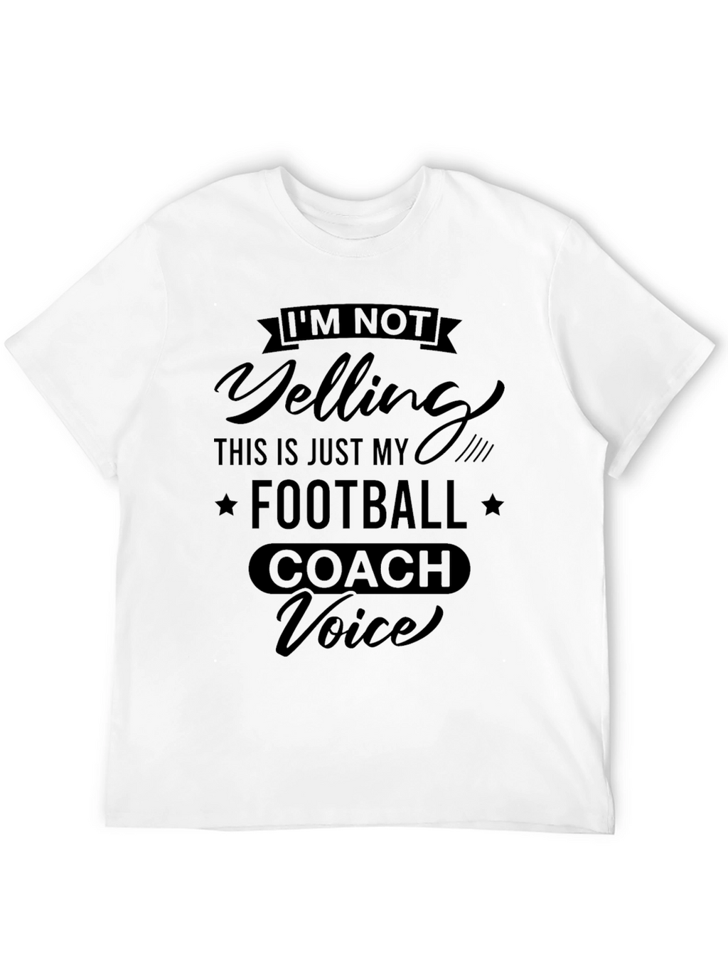 Funny Football Coach Voice T-Shirt