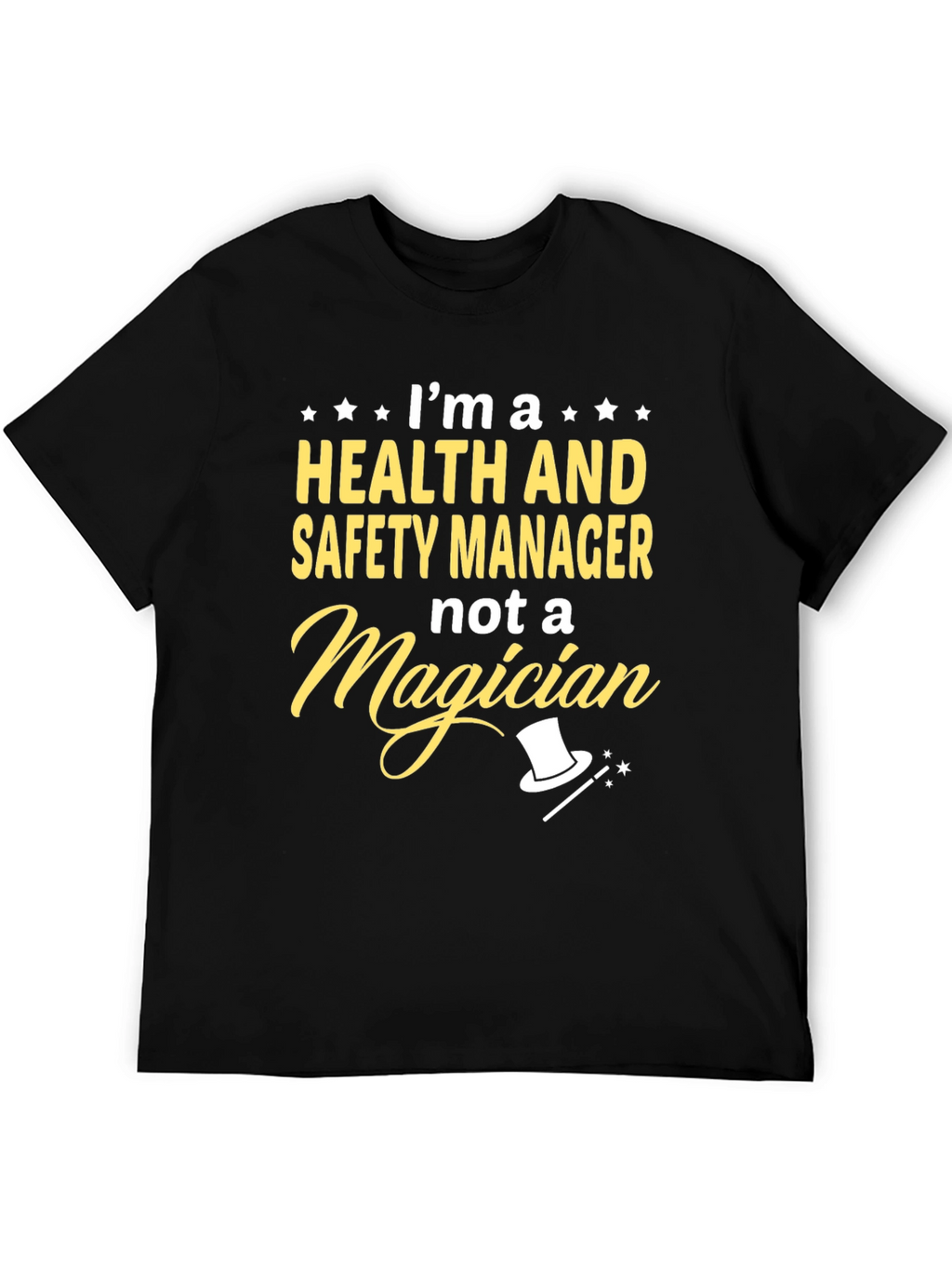 Health and Safety Manager T-Shirt Funny Job Tee