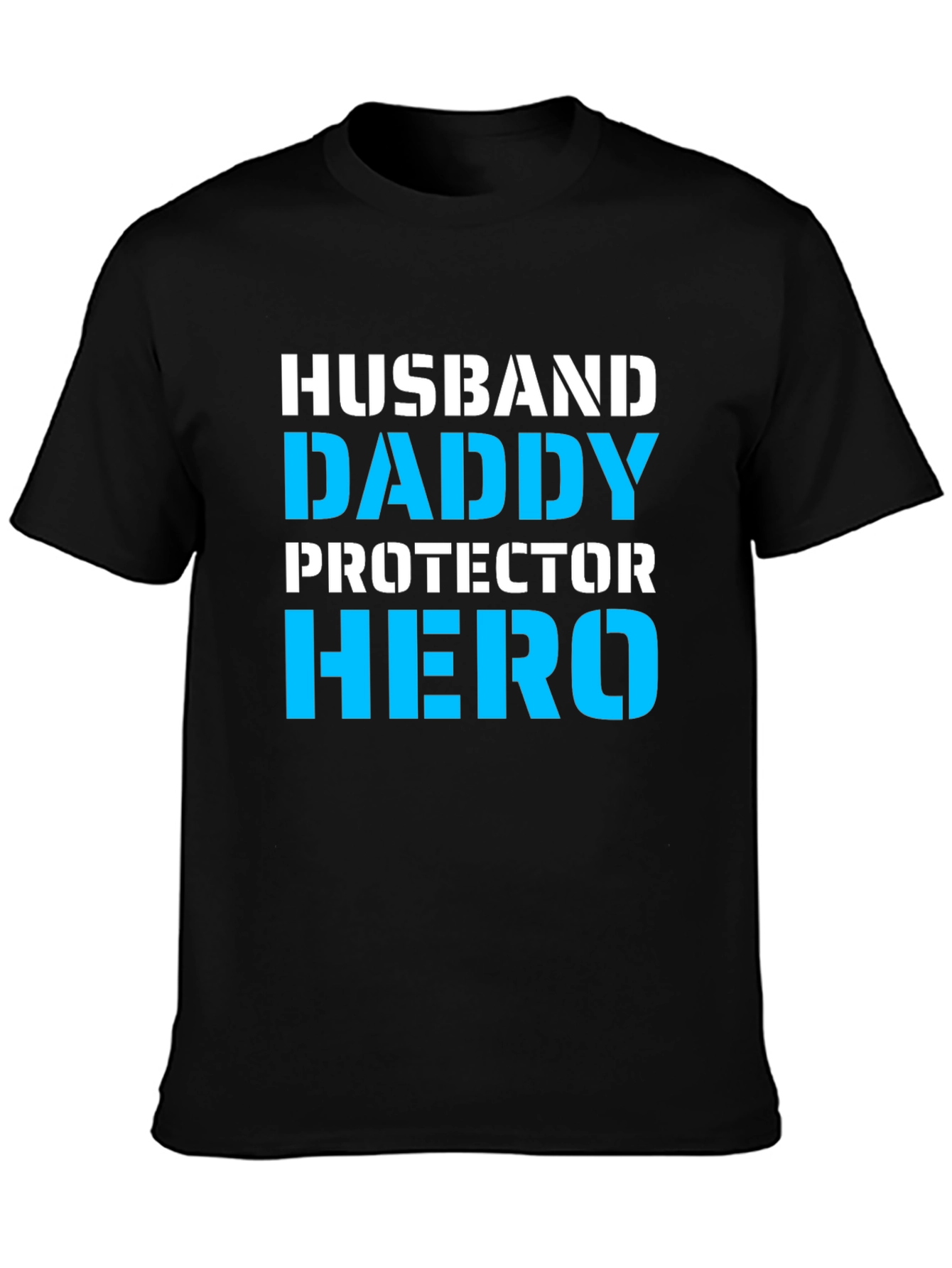 Husband Daddy Hero Graphic T-Shirt