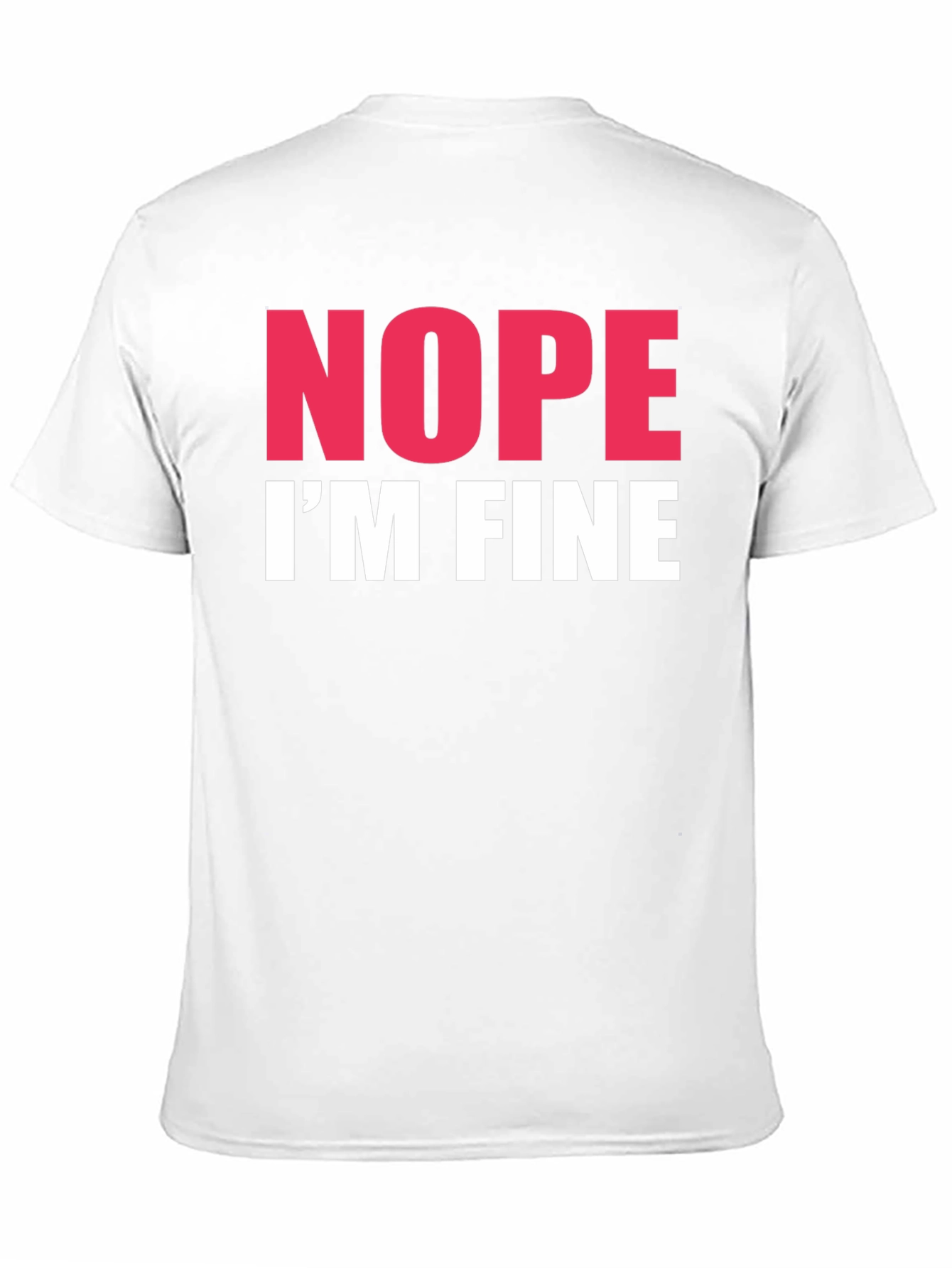 Nope Im Fine Graphic Tee - Black Crew Neck