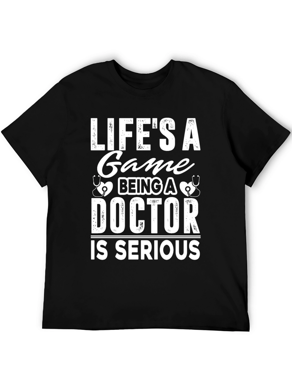 Lifes A Game Doctor T-Shirt Funny Gift