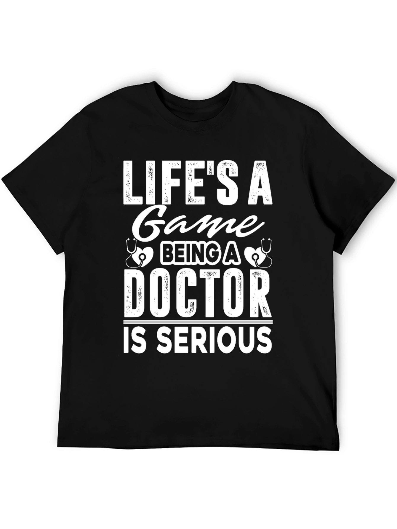 Lifes A Game Doctor T-Shirt Funny Gift