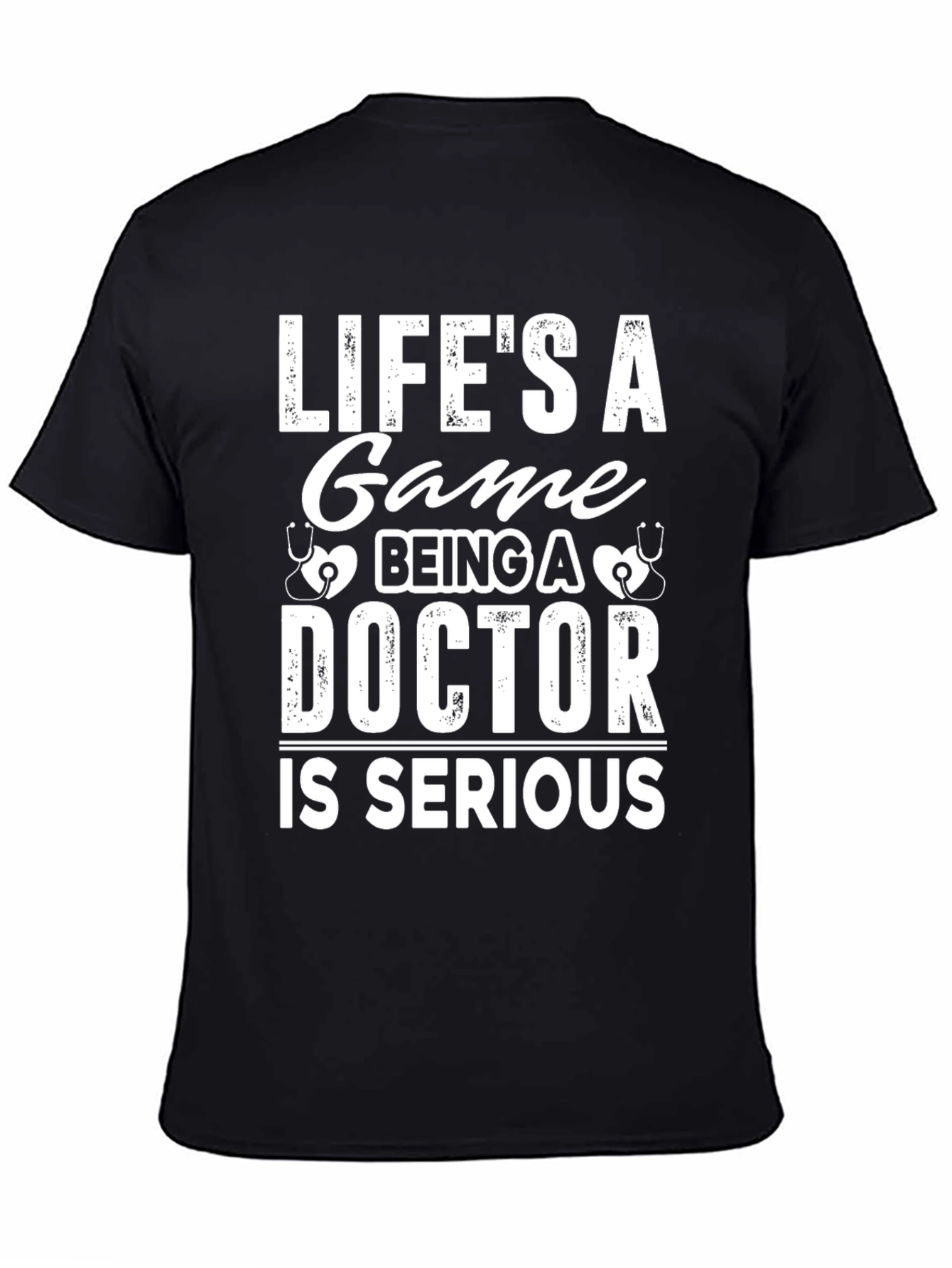 Lifes A Game Doctor T-Shirt Funny Gift
