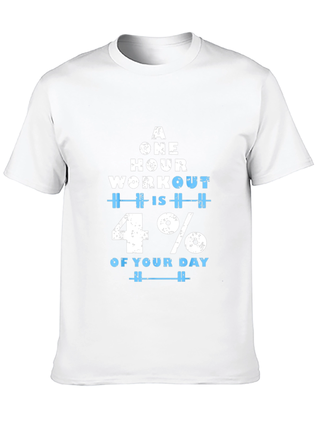 Workout Motivation T-Shirt - 4% of Your Day