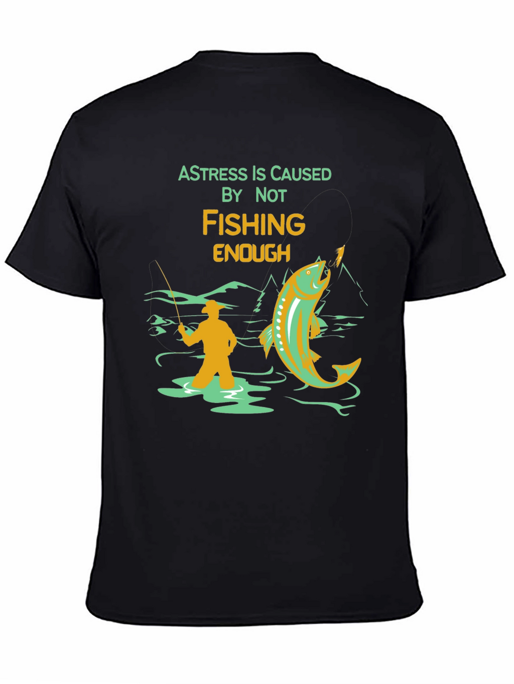 Fishing Graphic T-Shirt - A Stress Relief Tee