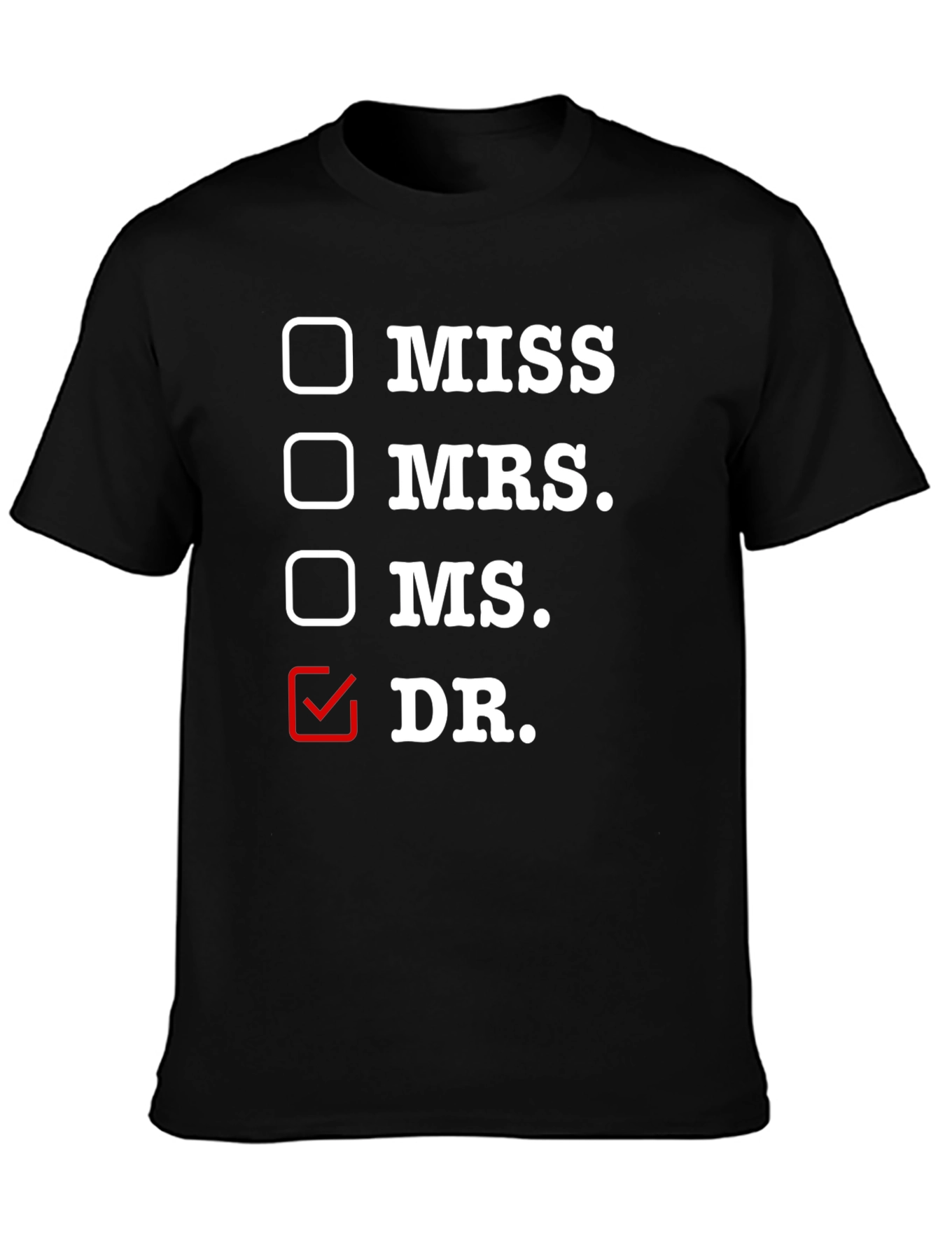 Doctor Title T-Shirt - Funny Profession Tee