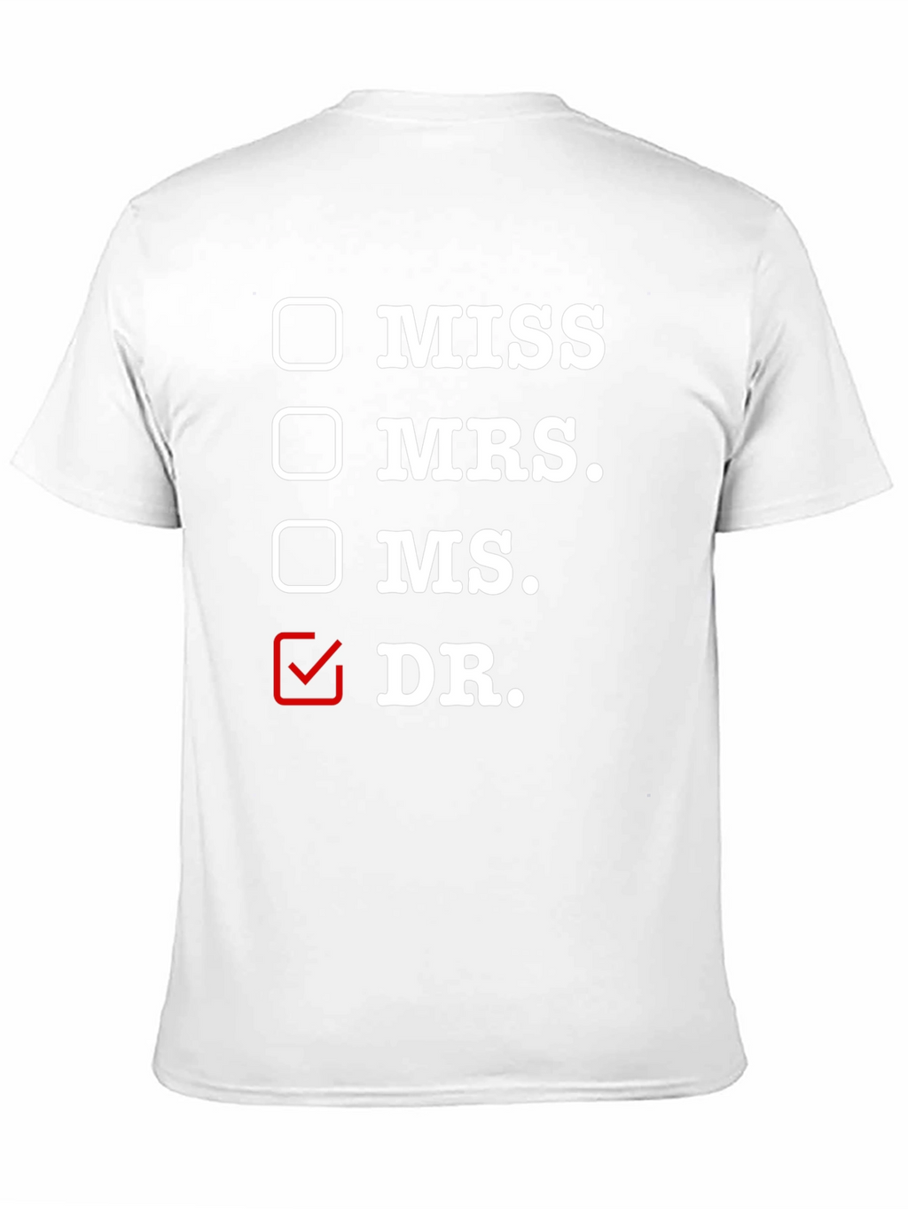 Doctor Title T-Shirt - Funny Profession Tee