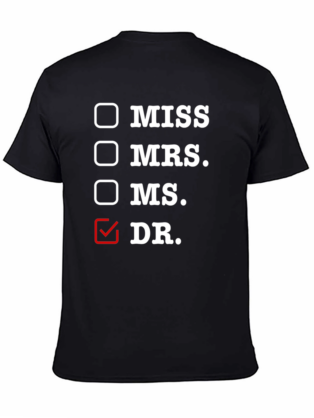 Doctor Title T-Shirt - Funny Profession Tee