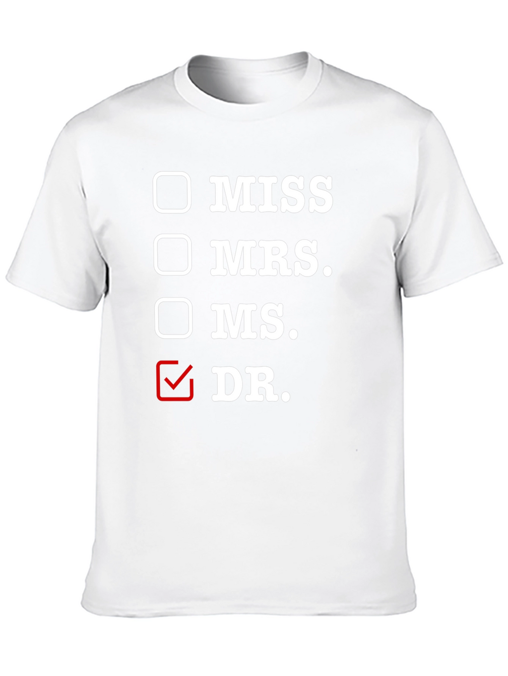 Doctor Title T-Shirt - Funny Profession Tee