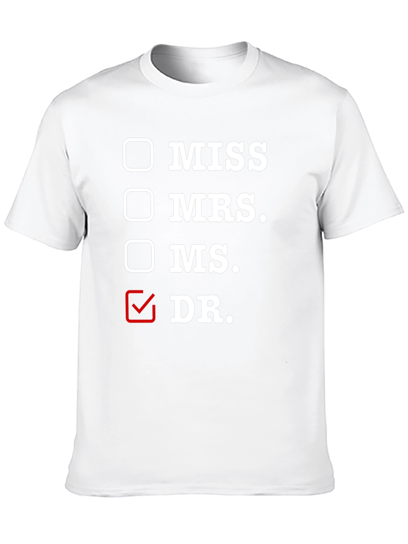 Doctor Title T-Shirt - Funny Profession Tee