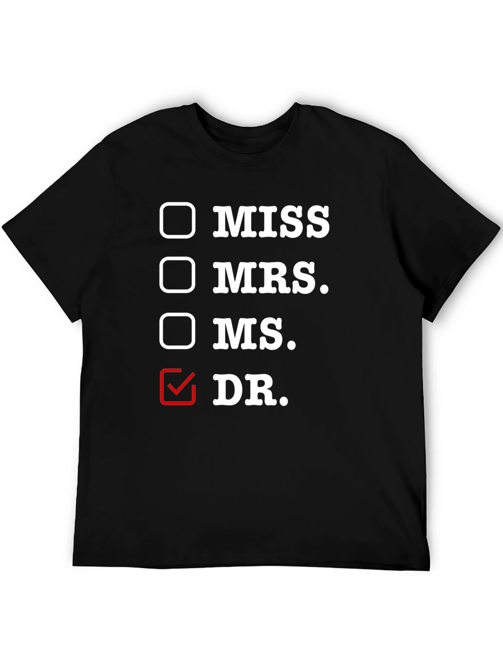 Doctor Title T-Shirt - Funny Profession Tee