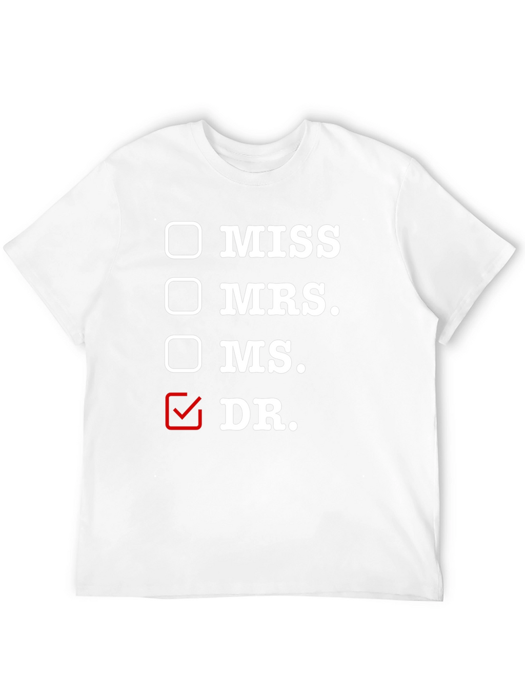 Doctor Title T-Shirt - Funny Profession Tee