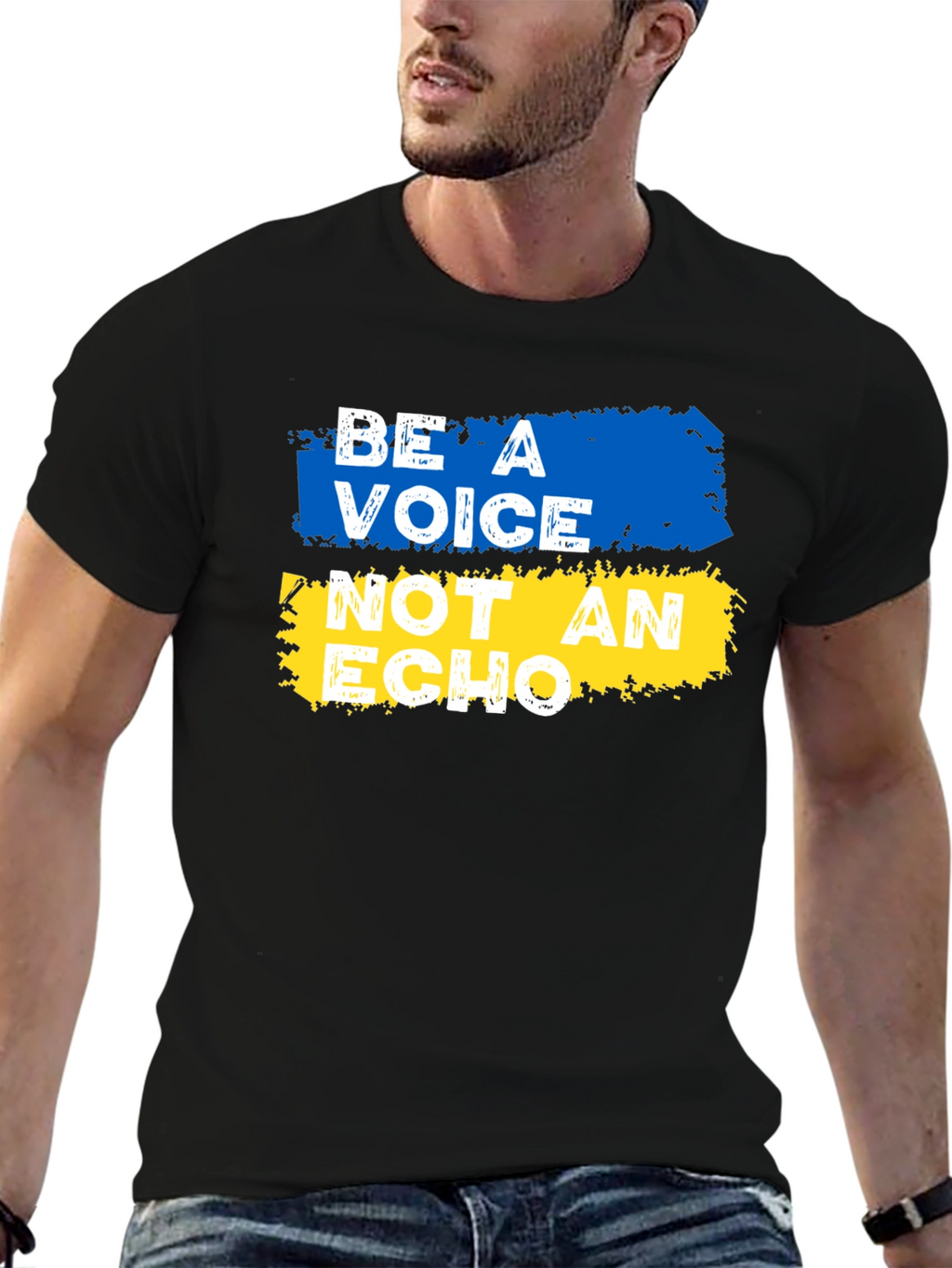 Be A Voice Not an Echo T-Shirt