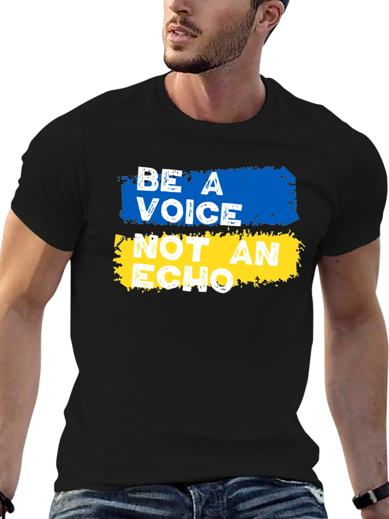 Be A Voice Not an Echo T-Shirt