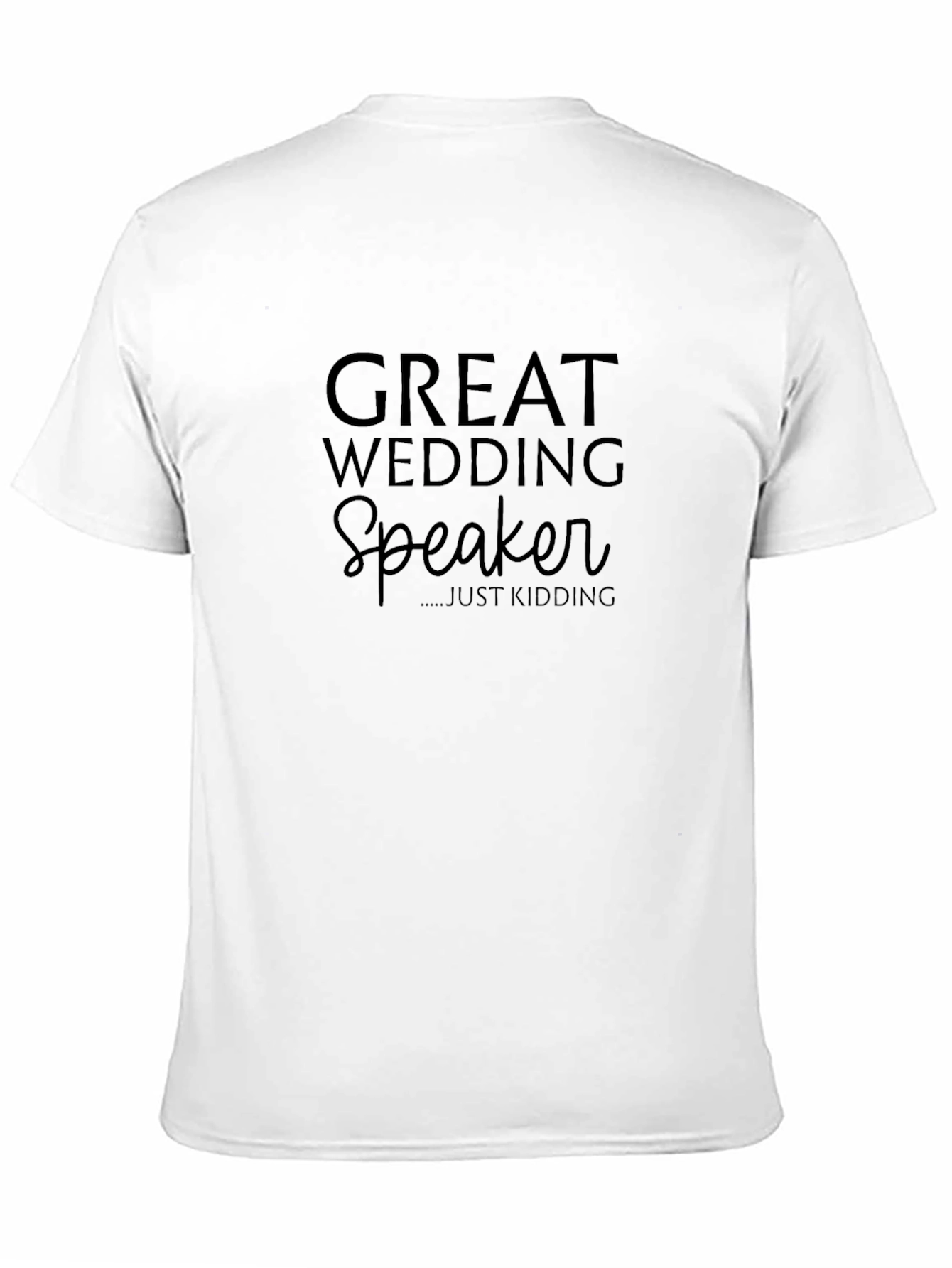 Great Wedding Speaker T-Shirt - Funny Joke Tee