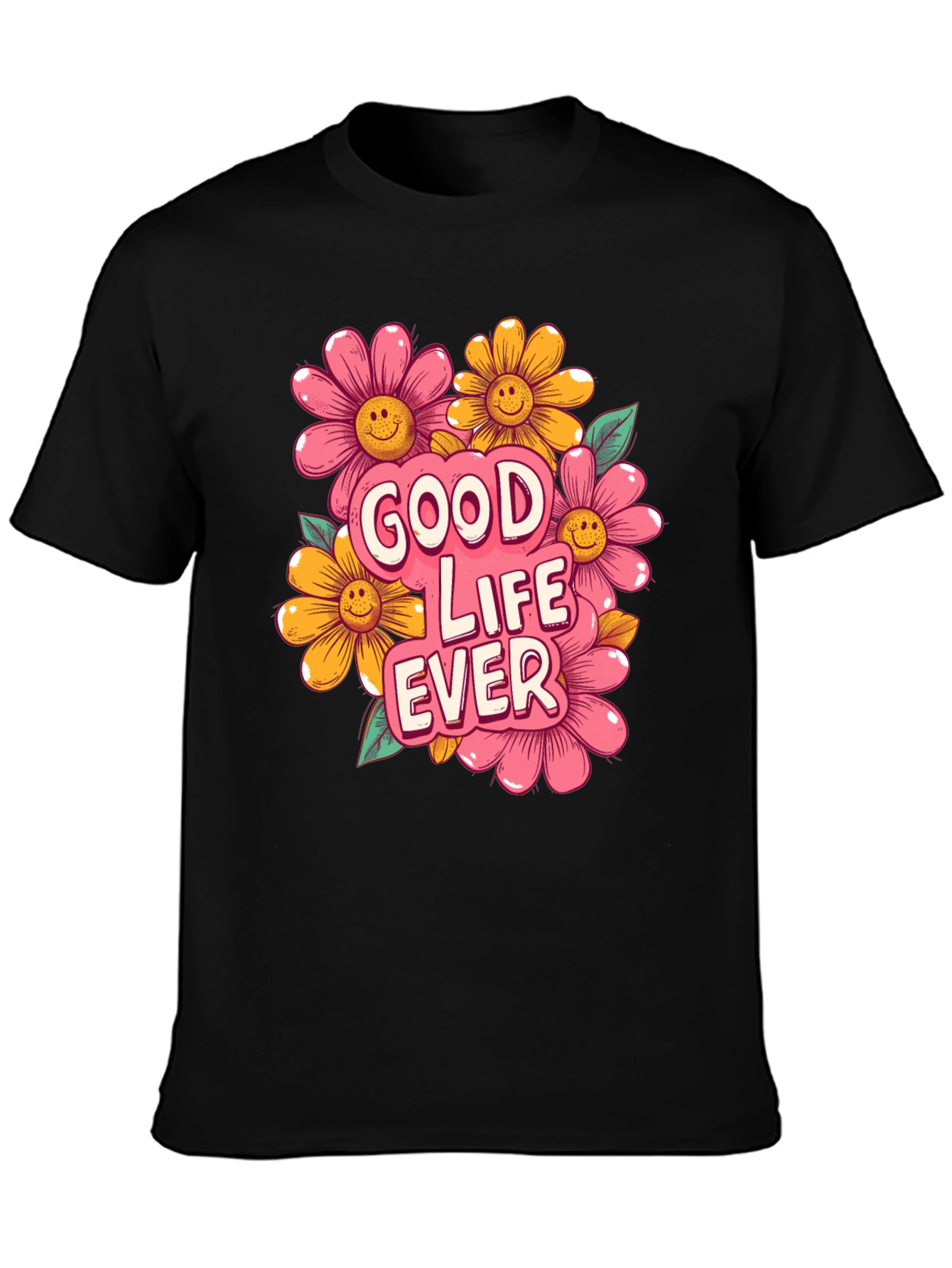 Good Life Ever Graphic T-Shirt