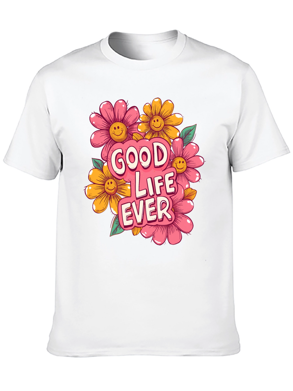 Good Life Ever Graphic T-Shirt