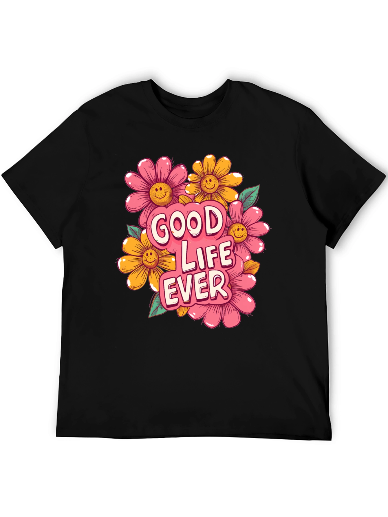 Good Life Ever Graphic T-Shirt
