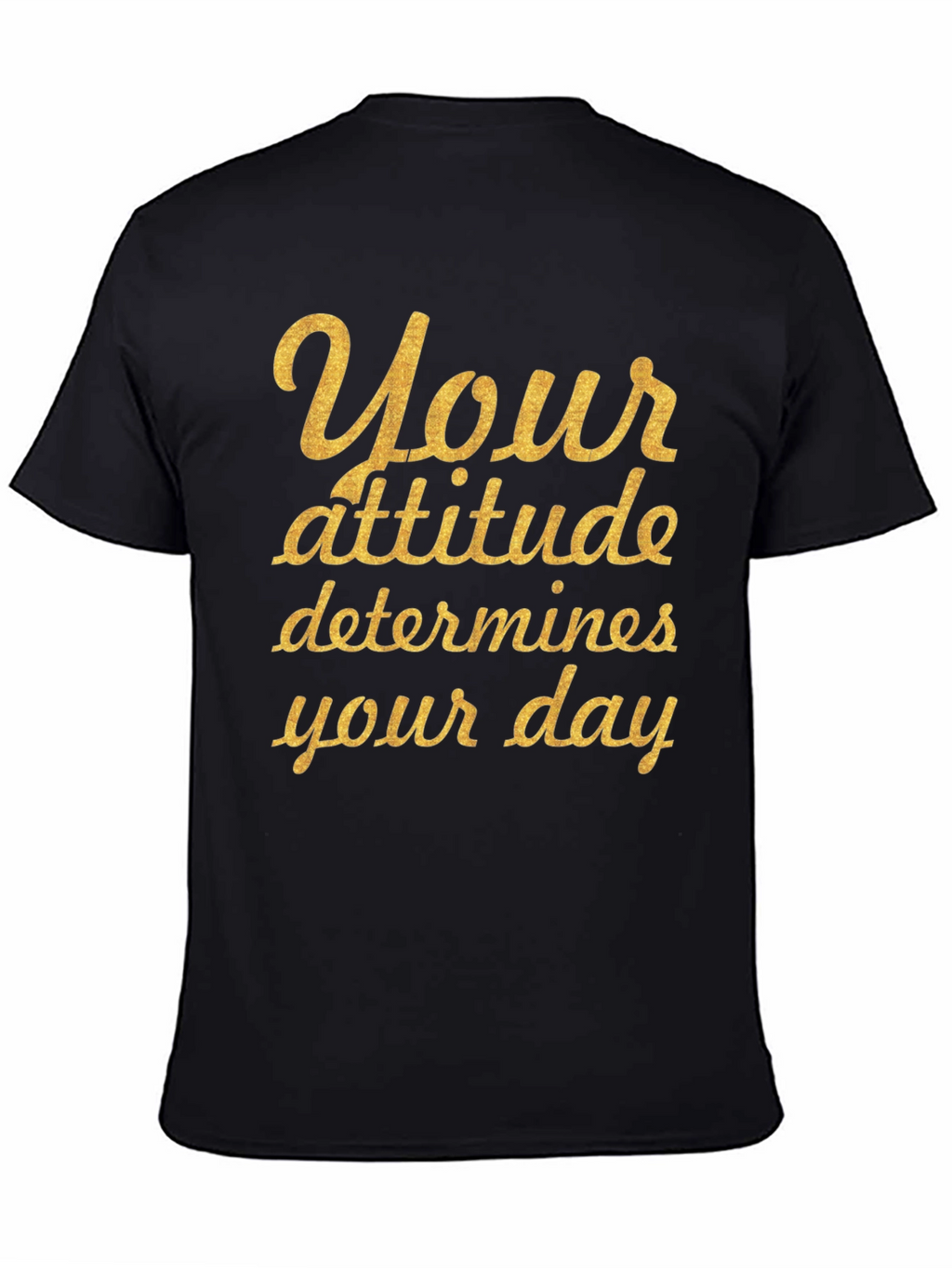 Attitude Quote Black Graphic T-Shirt