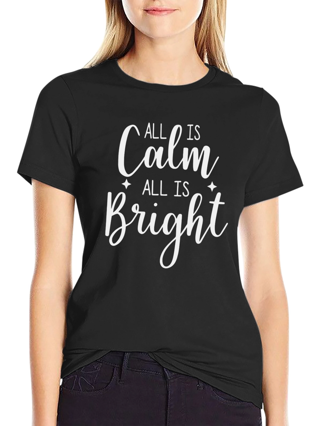 All is Calm All is Bright Christmas T-Shirt