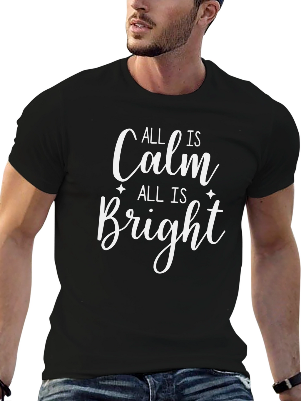 All is Calm All is Bright Christmas T-Shirt