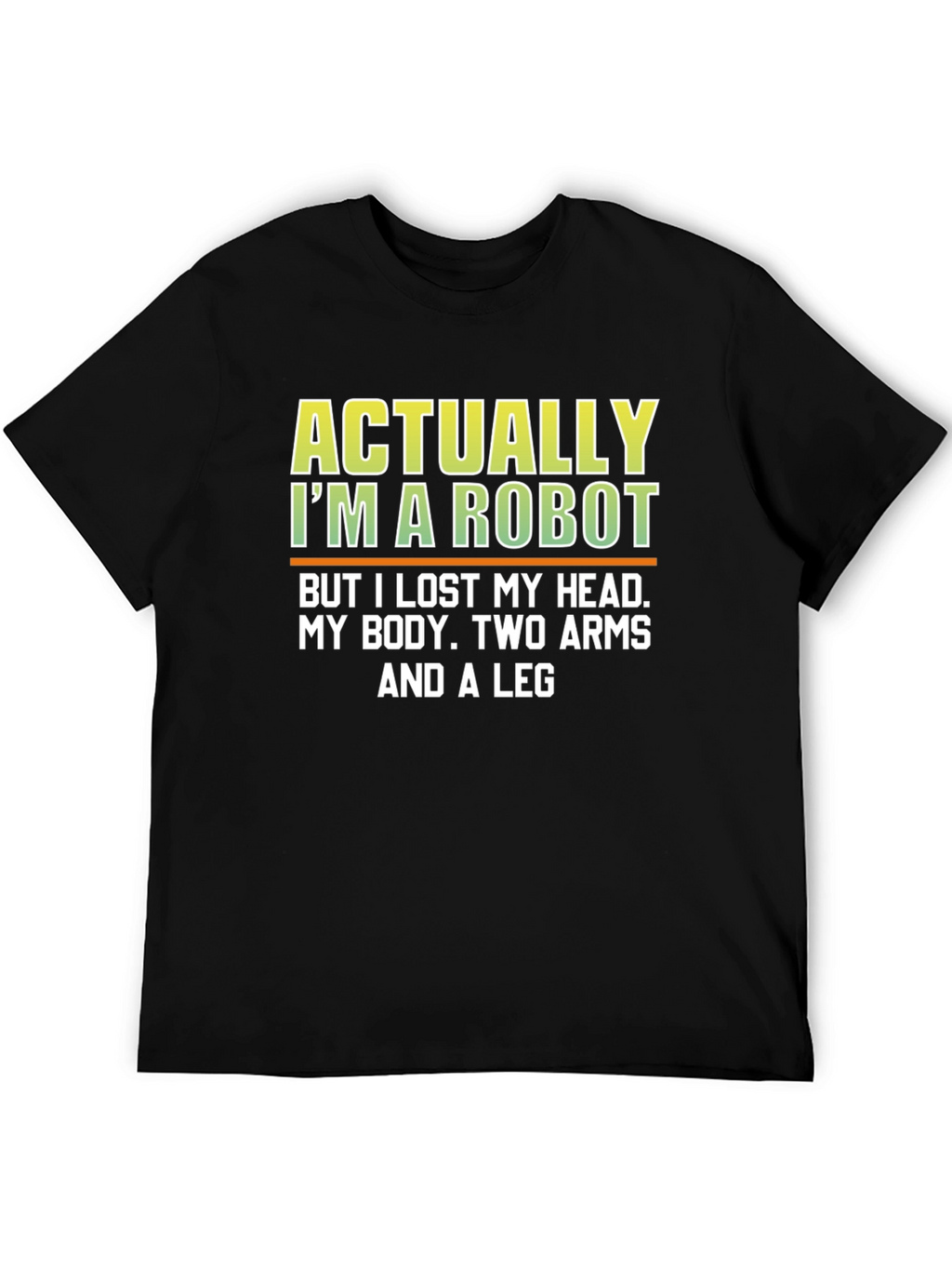 Funny Robot Humor T-Shirt