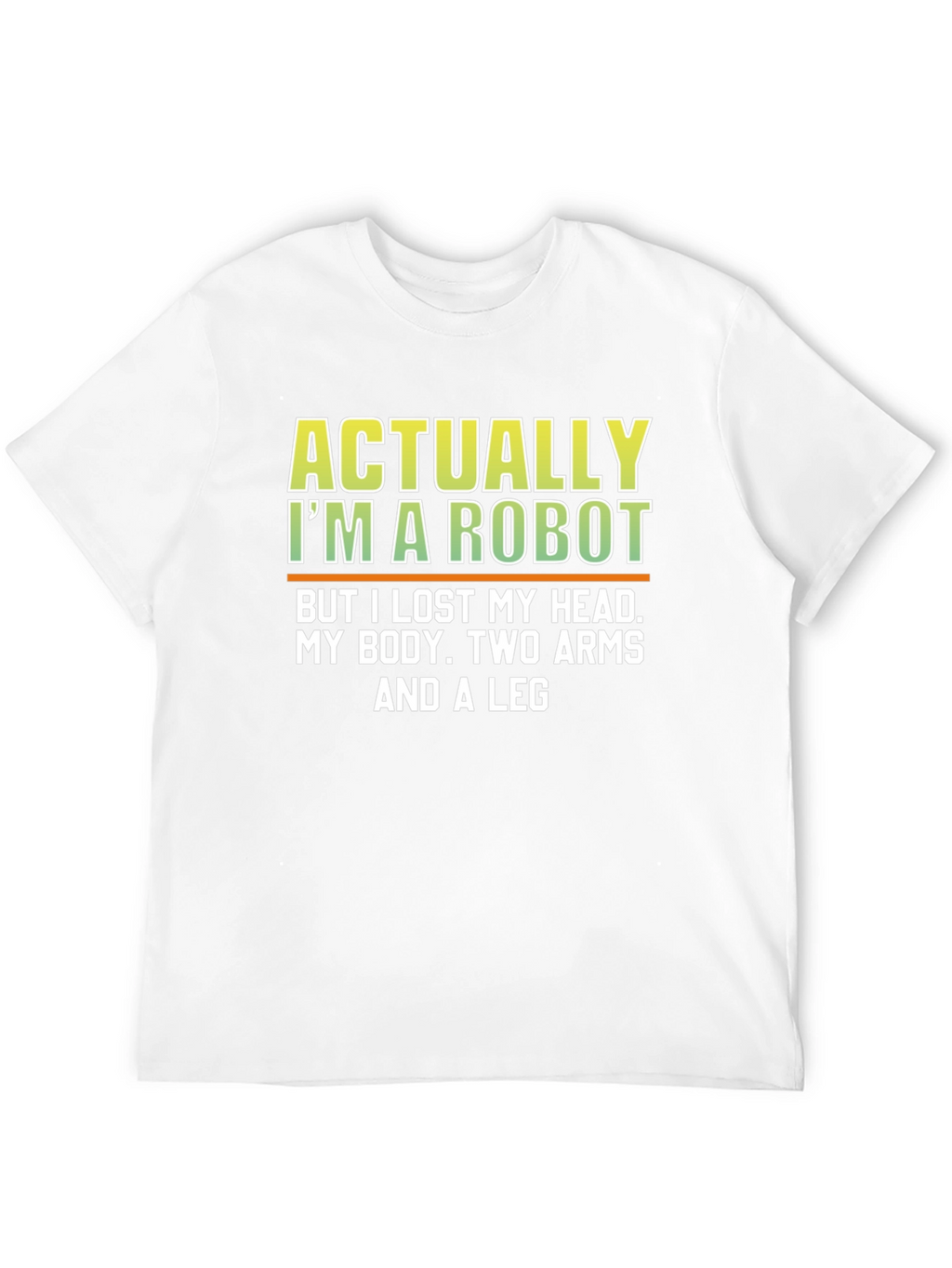 Funny Robot Humor T-Shirt