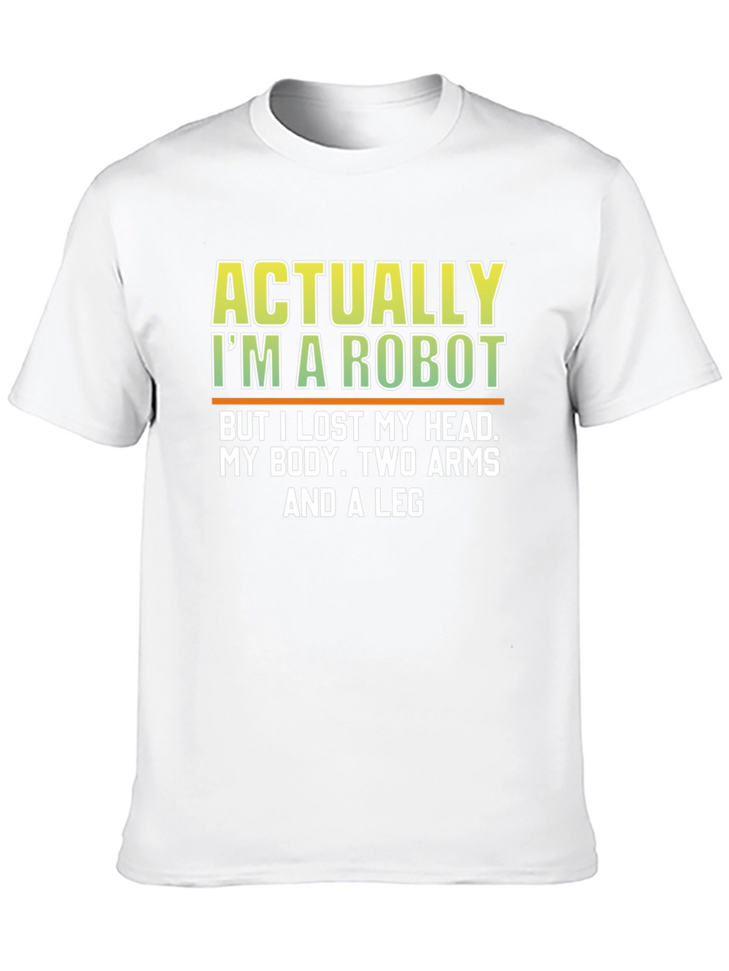 Funny Robot Humor T-Shirt