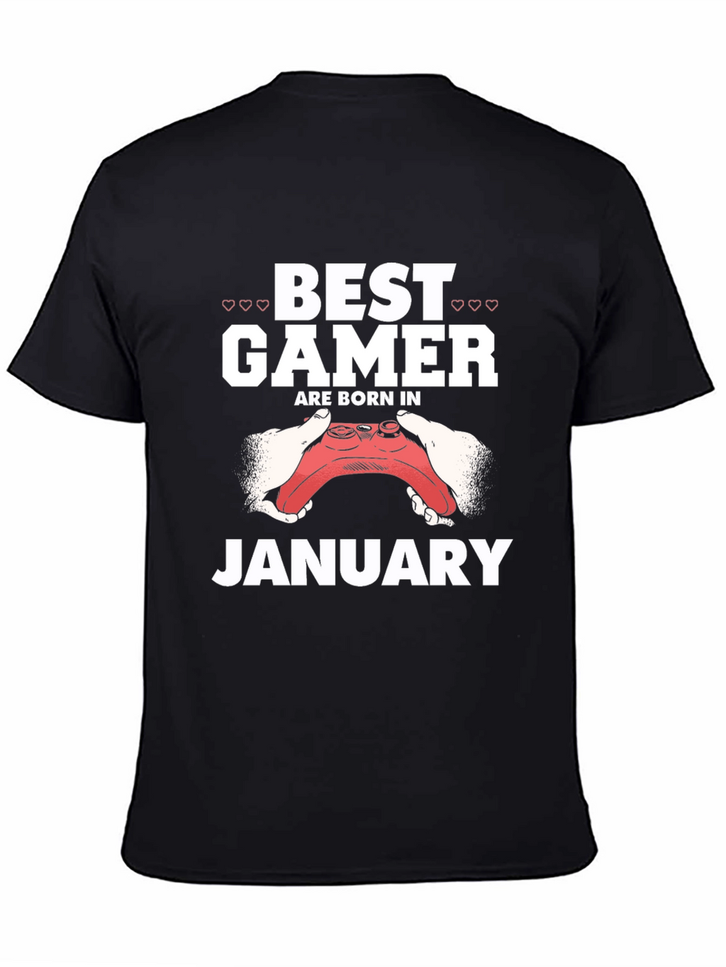 Best Gamer Born in January Black T-Shirt
