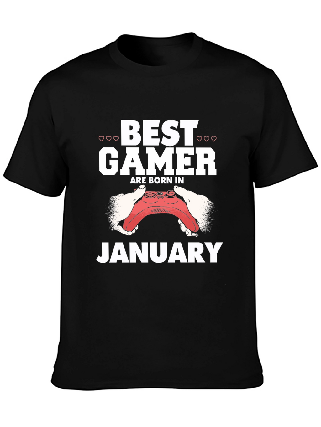 Best Gamer Born in January Black T-Shirt