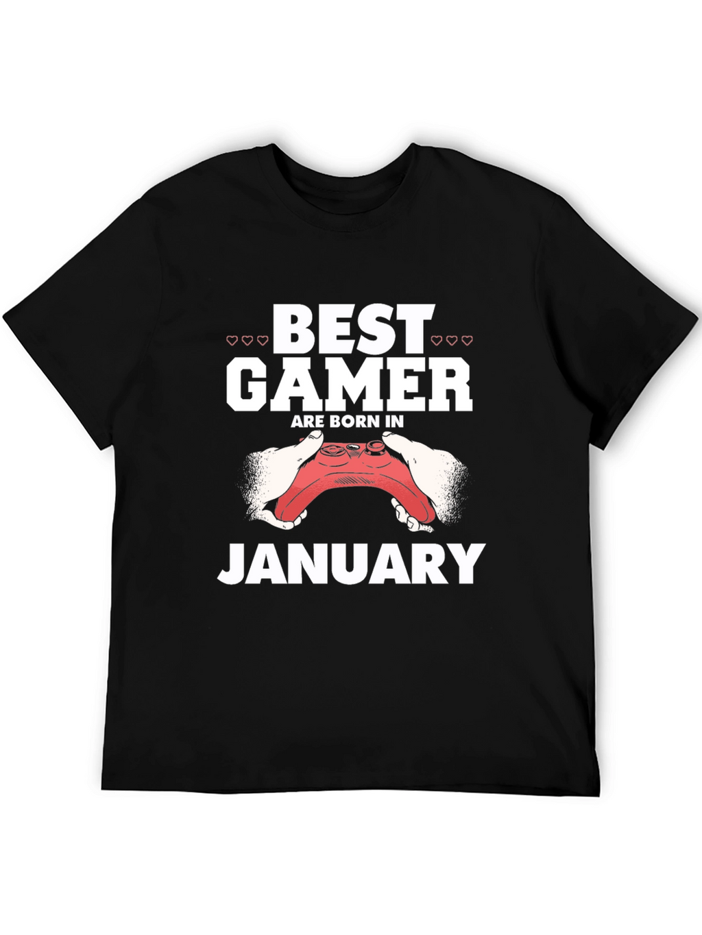 Best Gamer Born in January Black T-Shirt