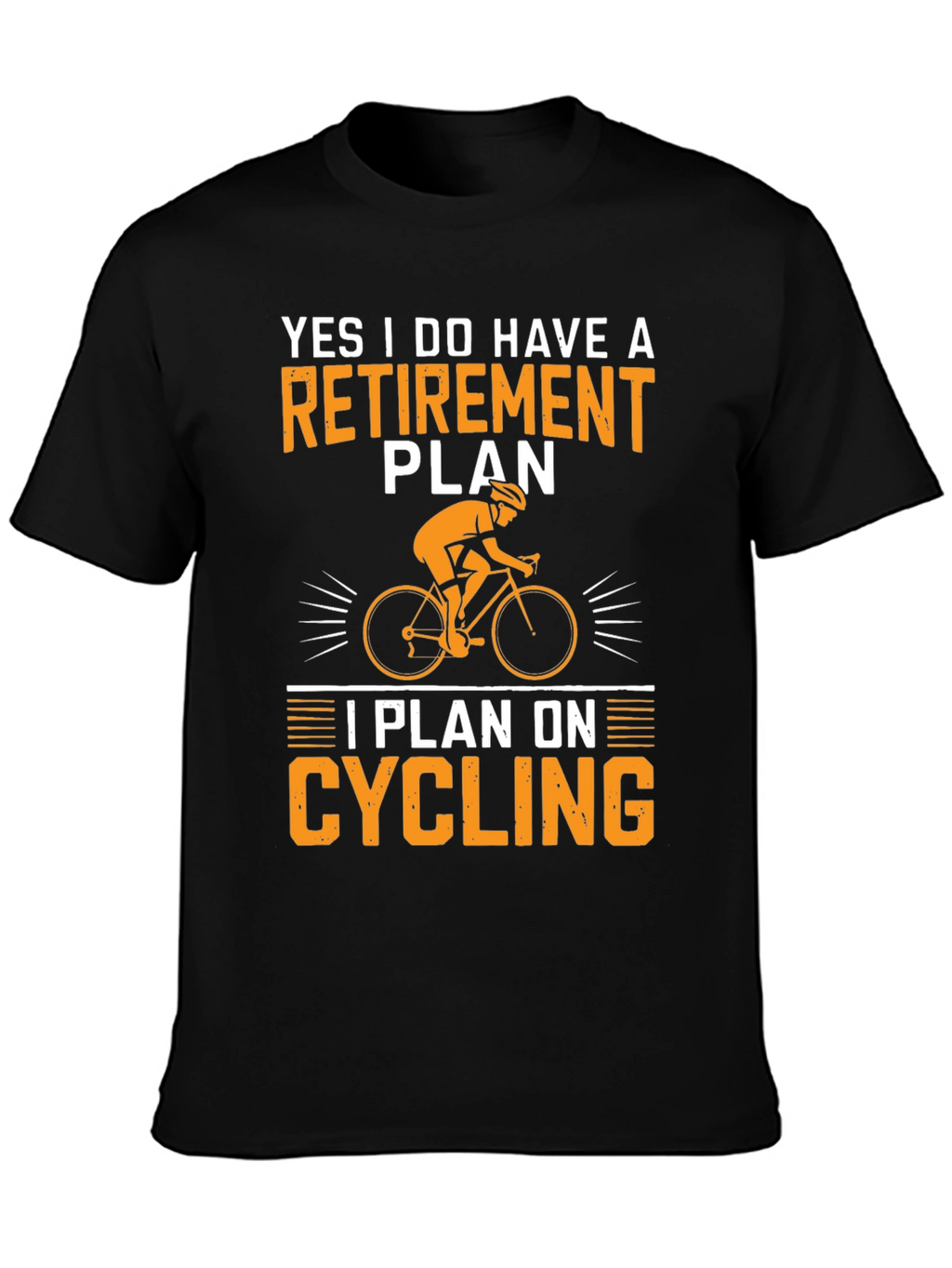 Retirement Plan Cycling T-Shirt