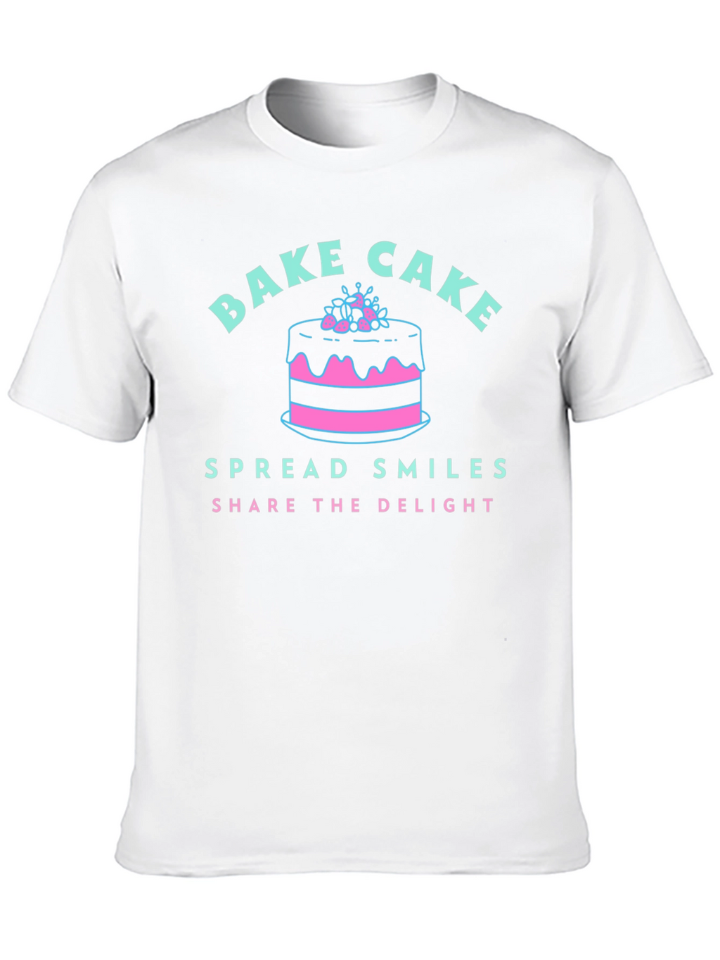 Bake Cake T-Shirt - Spread Smiles