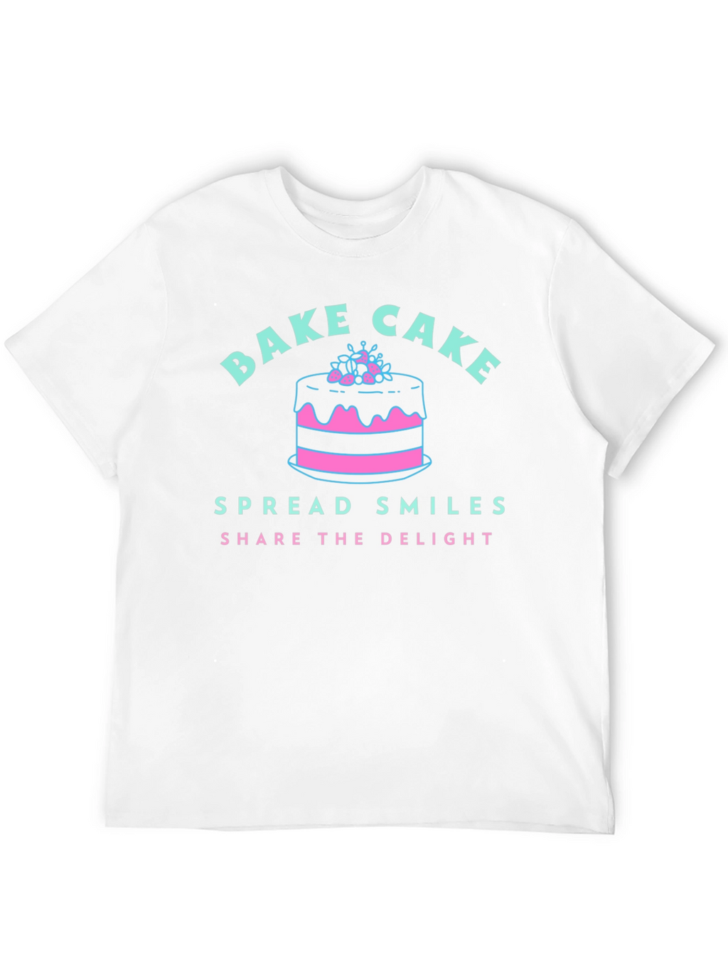 Bake Cake T-Shirt - Spread Smiles