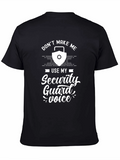 Security Guard Voice Graphic Tee - Funny Sarcastic T-Shirt