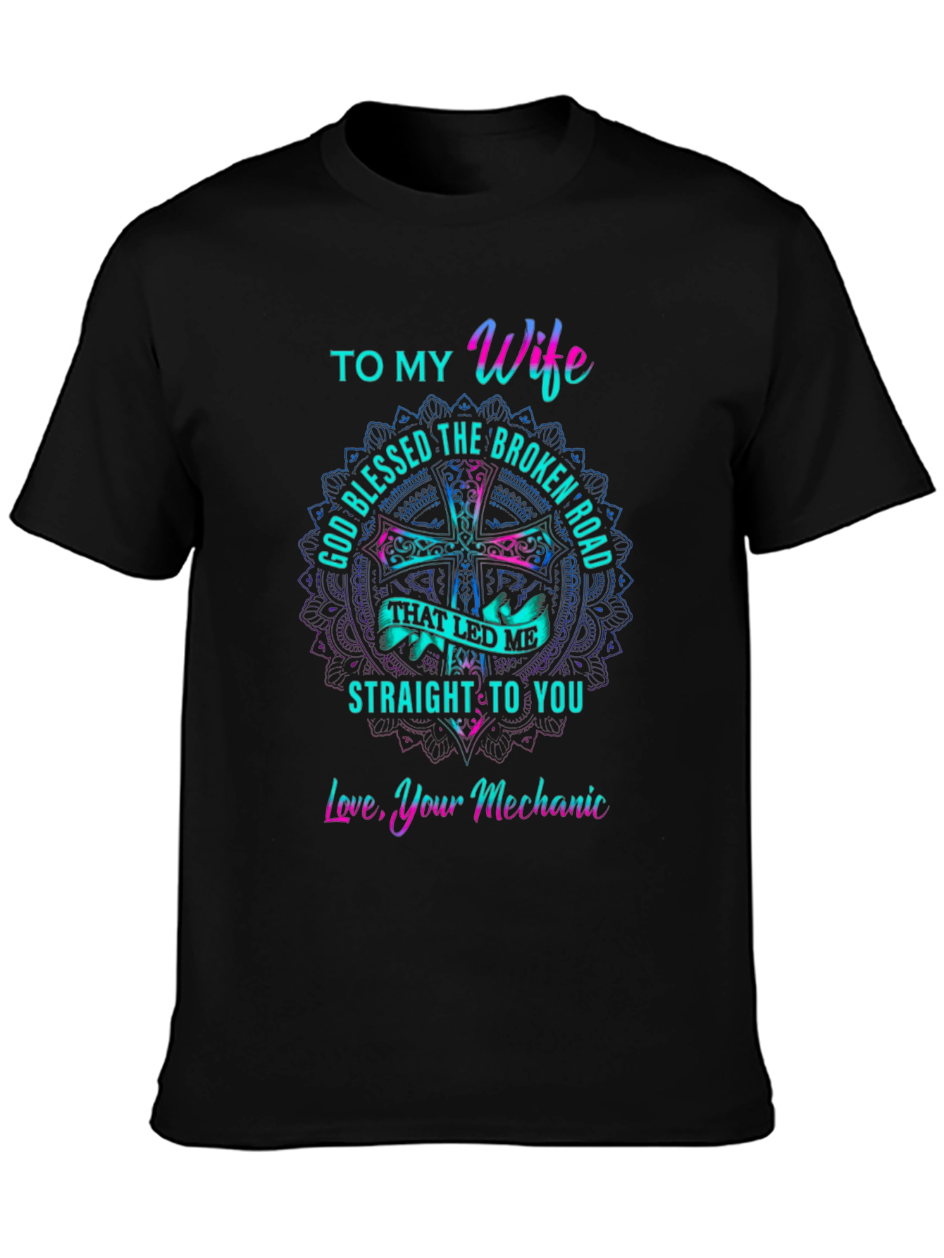 To My Wife Mechanic Love T-Shirt
