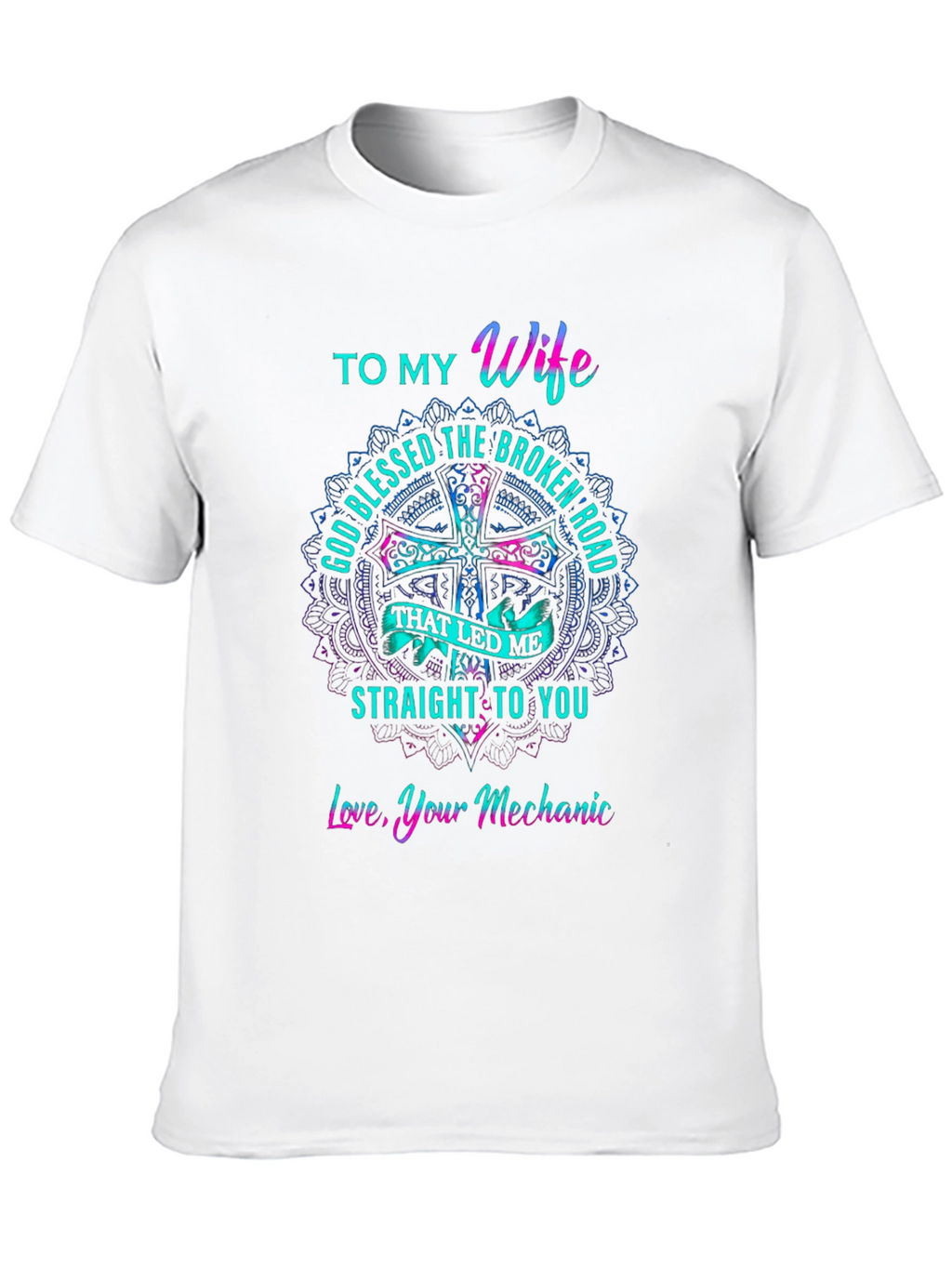 To My Wife Mechanic Love T-Shirt