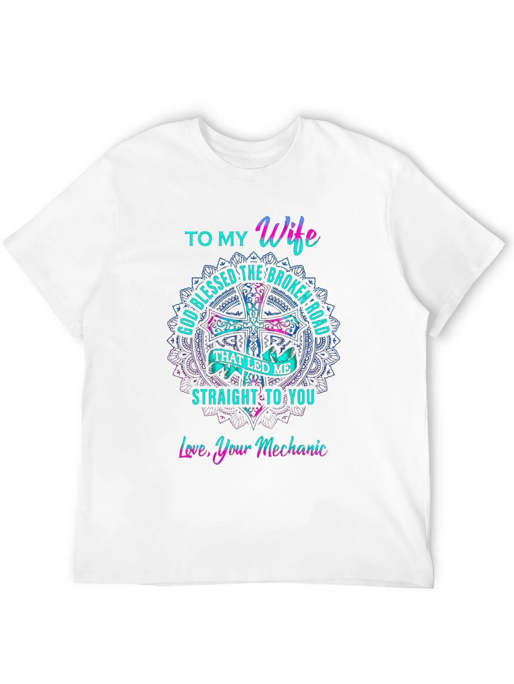 To My Wife Mechanic Love T-Shirt