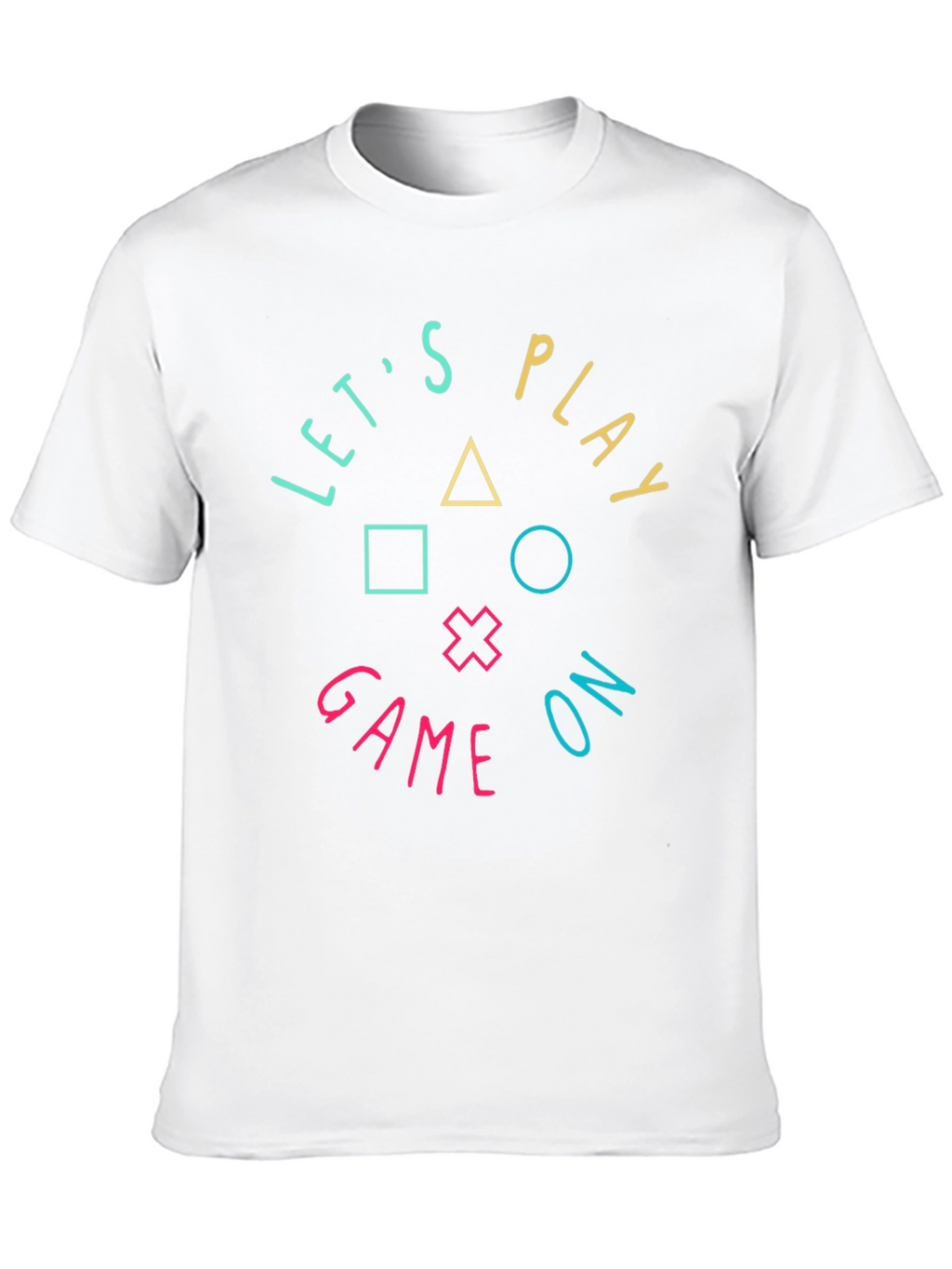 Lets Play Game On T-Shirt
