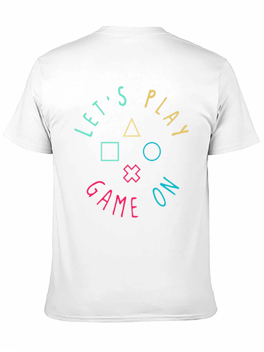 Lets Play Game On T-Shirt